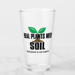 Verre Les vrais Plantes ont besoin de sol L'hydroponique