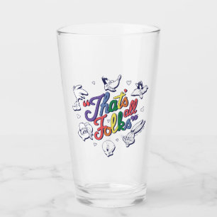 Verre LOONEY TUNES™ - That's All Folks ! Pride Badge