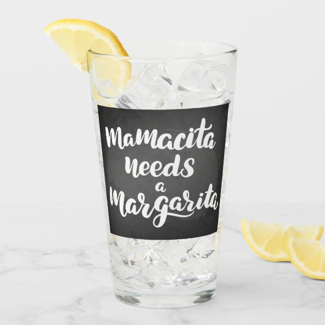 Verre Mamacita A Besoin D'Une Margarita (Devant glace)