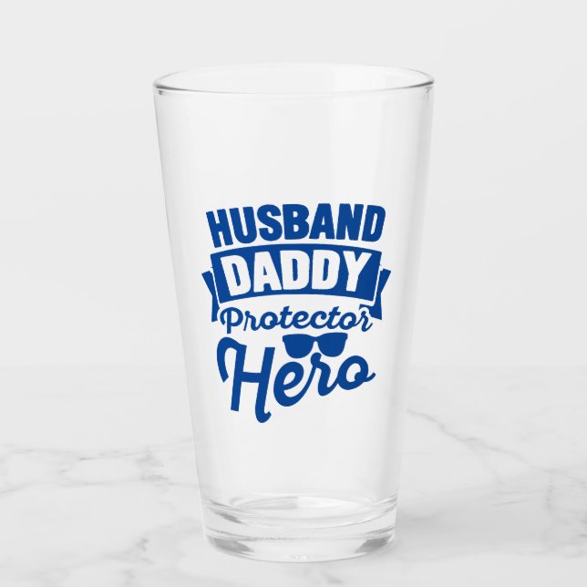 Verre Mari.Papa. Protecteur. Héros. (Devant)