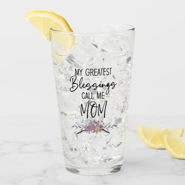 Verre Mes Plus Grandes Bénédictions Appelez-Moi Maman (Devant glace)