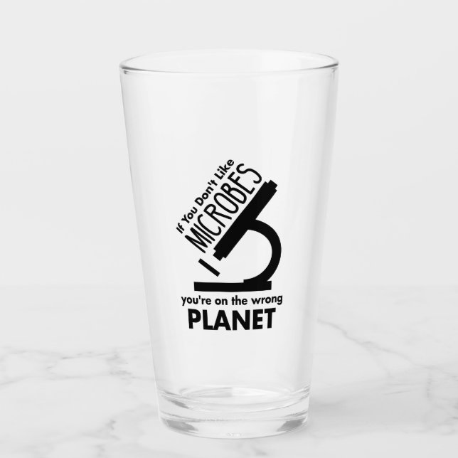 Verre N'aimez pas les microbes Vous êtes sur la mauvaise (Devant)