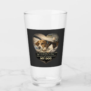 Verre Ne dites jamais rien de mal sur mon chien...Ou sin