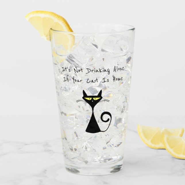 Verre Ne Pas Boire Seul Si Votre Chat Est À La Maison (Devant glace)