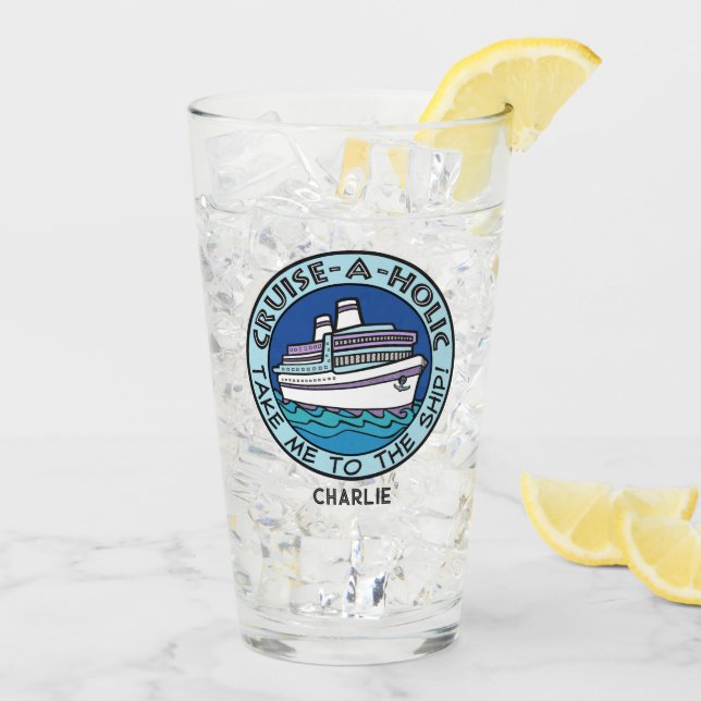 Verre Nom personnalisé Cruise-A-Holic (Dos glace)