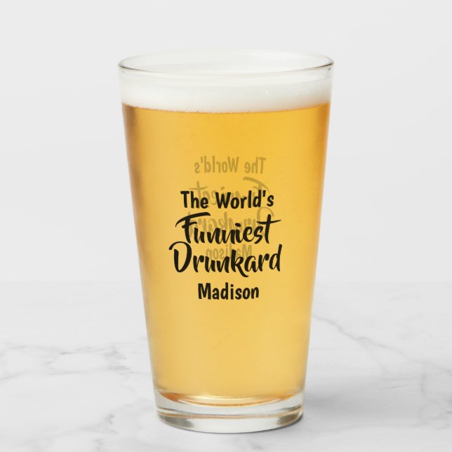 Verre Nom personnalisé Funniest Drunkard (ou VOTRE texte (Dos (rempli))