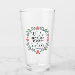 Verre Nous Aimons Parce Qu'Il Nous Aimait Pour La Premiè