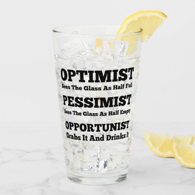 Verre Optimiste, pessimiste et opportuniste (Dos glace)