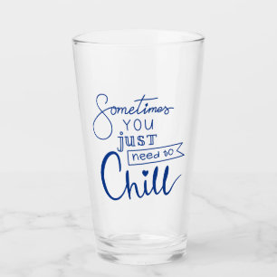 Verre Parfois, Vous Avez Juste Besoin De Vous Chanter