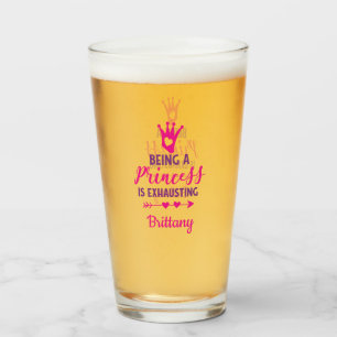 Verre Personnaliser Être une princesse est épuisant cade