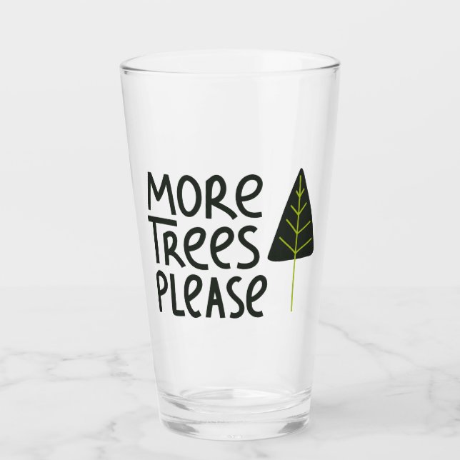 Verre Plus d'arbres S'il vous plaît (Devant)