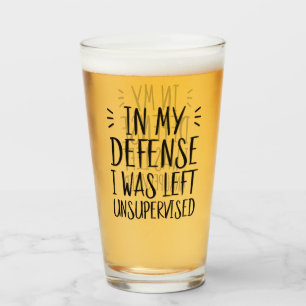 Verre Pour ma défense, j'ai été laissée sans surveillanc