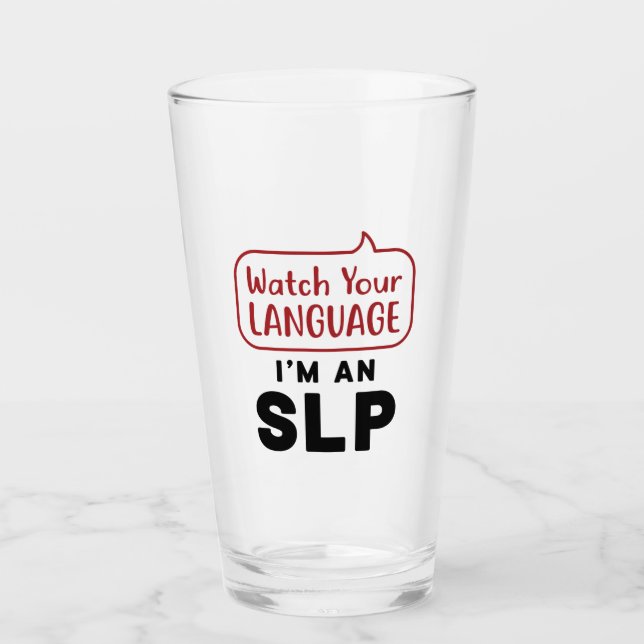 Verre Regardez votre langue Je suis un SLP (Devant)