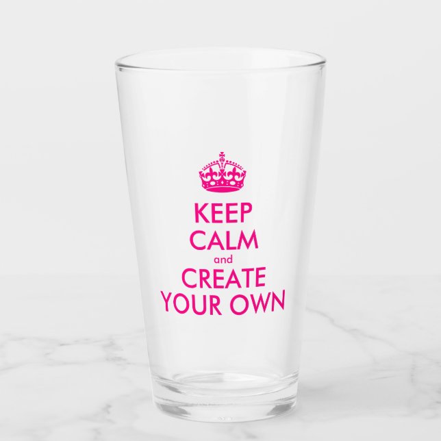 Verre Restez calme et créez votre propre - Rose (Devant)