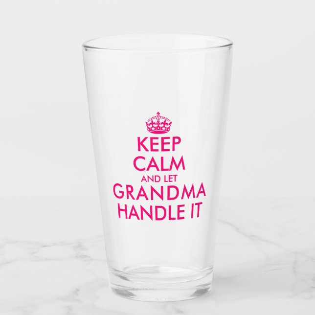 Verre Restez calme et laissez grand-mère s'en occuper. (Devant)