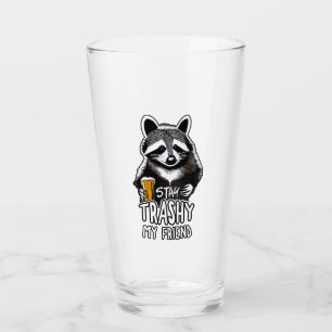 Verre Restez Trashy Mon Ami Raccoon
