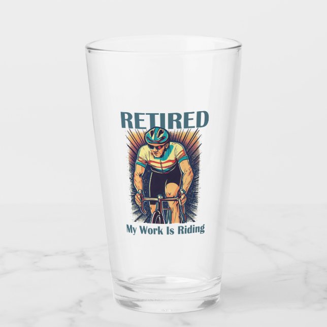 Verre Retraité Mon Travail Est De Faire Du Vélo (Devant)
