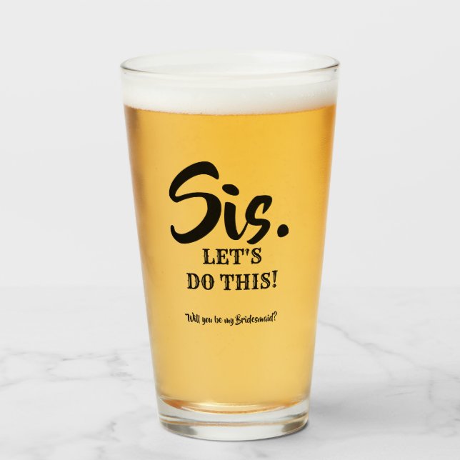 Verre Sis. Faisons ceci ! - Proposition amusante d'aide  (Devant (rempli))