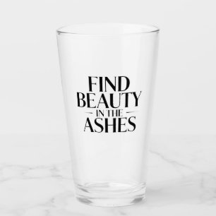 Verre Trouvez la beauté dans les cendres