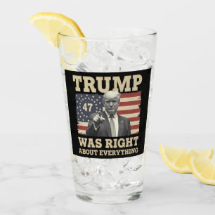 Verre Trump avait raison sur tout USA Amérique