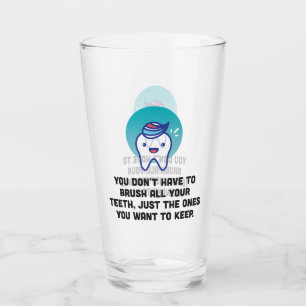 Verre Vous ne devez pas brosser toutes vos dents