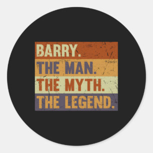Verrichte den Mythos, die Legende für Barry Runder Aufkleber