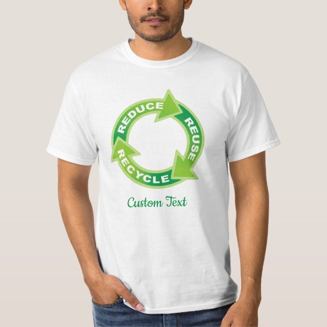 Verringern der Wiederverwendung Gerecycelt T - Shi T-Shirt (Vorderseite)