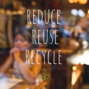 Verringerung der Wiederverwendung Gerecycelt gesun Fensteraufkleber