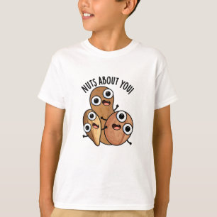 Verrückt nach dir Lustige Nuss-Wortspiele  T-Shirt
