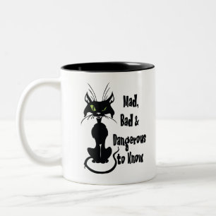 Verrückt, Schlecht & Gefährlich zu Kennen, schwarz Zweifarbige Tasse