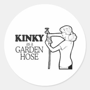 VERRÜCKT WIE EIN GARTENSCHLAUCH RUNDER AUFKLEBER