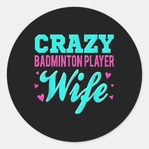 Verrückte Badminton-Spielerin Frau Shuttle Runder Aufkleber