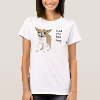Verrückte Chihuahua, (addieren Sie Ihren Text) T-Shirt