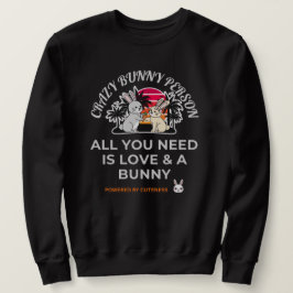 Verrückte Hasenperson Sweatshirt