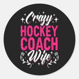 Verrückte Hockey-Coach-Ehefrau Eishockeyfeld-Train Runder Aufkleber