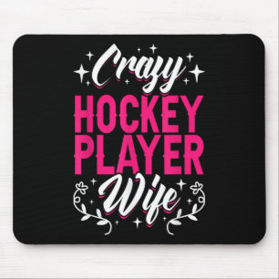 Verrückte Hockeyspieler-Ehefrau Olympisches Eishoc Mousepad