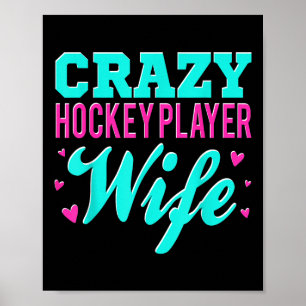 Verrückte Hockeyspieler-Ehefrau Olympisches Eishoc Poster