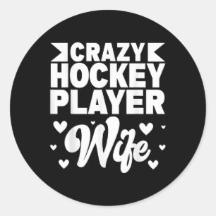 Verrückte Hockeyspieler-Ehefrau Olympisches Eishoc Runder Aufkleber