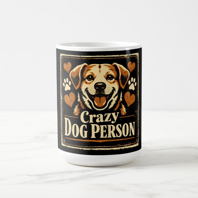 Verrückte Hund Person – Hundesucht Stolz Kaffeetasse (Mittel)