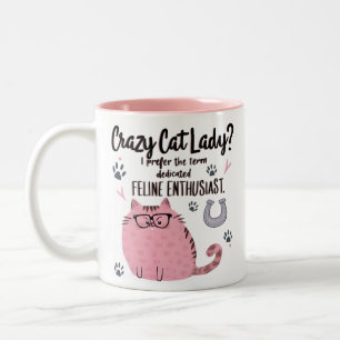 Verrückte Katzenlady? Lustiges Katzenliebhaber-Ges Zweifarbige Tasse