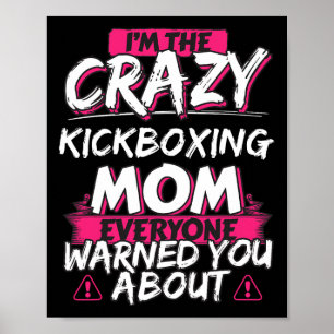 Verrückte Kickbox-Mutter Lustiges Hobby-Geschenk  Poster