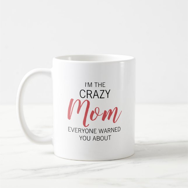 Verrückte Mutter personalisierter Name Kaffeetasse (Links)