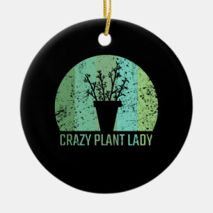 Verrückte Pflanzen-Damen-Geschenke Keramik Ornament