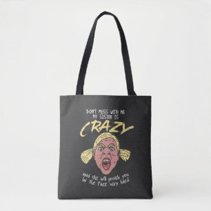 Verrückte Schwester Tasche