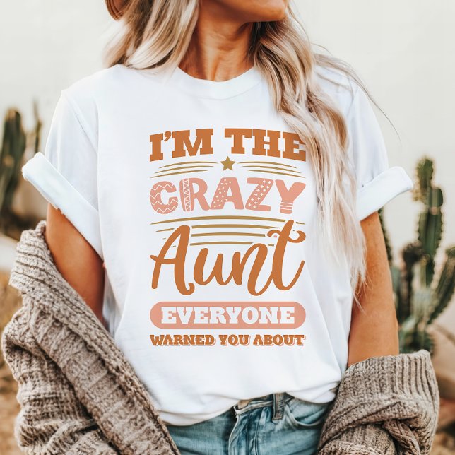 Verrückte Tante T-Shirt (Von Creator hochgeladen)