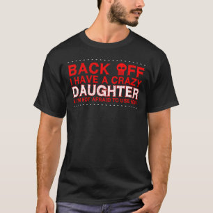 VERRÜCKTE TOCHTER T-Shirt
