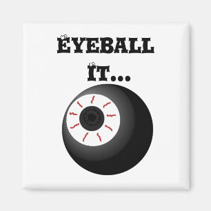 Verrückter Augapfel Magnet