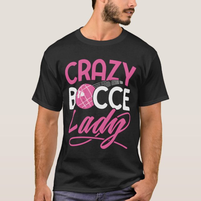 Verrückter Bocce Ball T-Shirt (Vorderseite)