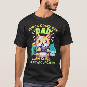 Verrückter Katzenvater, der Gaming-Cupcakes und di T-Shirt