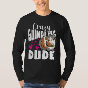 Verrückter Meerschweinchen-Typ Grafik Tierliebhabe T-Shirt